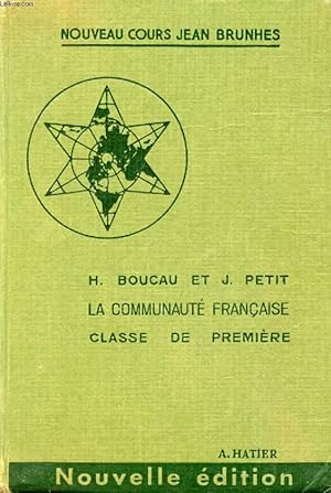 Imagen del vendedor de GEOGRAPHIE, CLASSE DE 1re, LA COMMUNAUTE FRANCAISE a la venta por Le-Livre