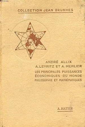 Seller image for GEOGRAPHIE POUR L'ENSEIGNEMENT SECONDAIRE, PHILOSOPHIE ET MATHEMATIQUES, LES PRINCIPALES PUISSANCES ECONOMIQUES DU MONDE for sale by Le-Livre