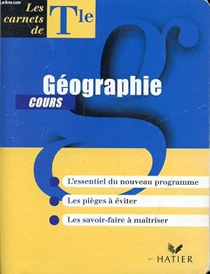 Image du vendeur pour LES CARNETS DE TERMINALE, GEOGRAPHIE, COURS mis en vente par Le-Livre