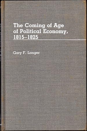 The Coming of Age of Political Economy, 1815-1825
