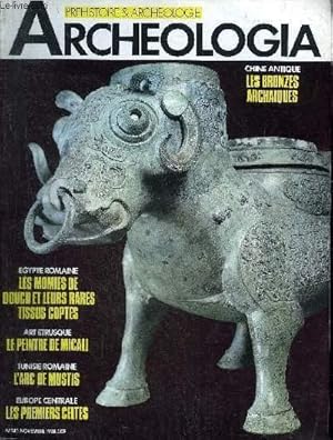 Seller image for ARCHEOLOGIA N 240 NOVEMBRE 1988 - Art trusque le peintre de Micali - les bronzes de la Chine antique - les momies de la ncropole de Douch en Egypte - la ncropole celtique de Hradek en Tchecoslovaquie - l'arc romain de mustis en Tunisie etc. for sale by Le-Livre