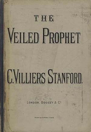 Seller image for The Veiled Prophet (Il Profeta Velato) Romantic Opera in three Acts. Written by W. Barclay Squire and translated into Italian by G. Mazzucato. [Piano-vocal score] for sale by J & J LUBRANO MUSIC ANTIQUARIANS LLC