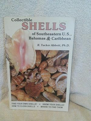 Seller image for Collectible Shells of Southeastern U.S., Bahamas & Caribbean for sale by Prairie Creek Books LLC.