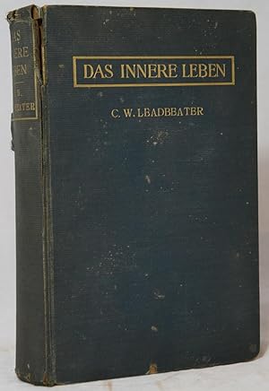 Image du vendeur pour Das Innere Leben: Theosophische Gesprache Zu Adyar mis en vente par Underground Books, ABAA