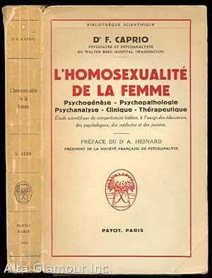 Image du vendeur pour L'HOMOSEXUALITE DE LA FEMME; Psychogenese - Psychopathologie - Psychanalyse - Clinique - Therapeutique mis en vente par Alta-Glamour Inc.