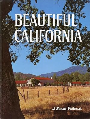 BEAUTIFUL CALIFORNIA : 2nd Edition : A Sunset Pictorial