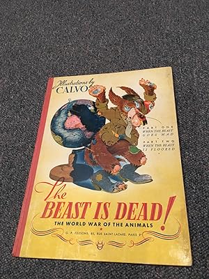 Image du vendeur pour The Beast is Dead - The World War of Animals (La Bte est morte) mis en vente par CKR Inc.