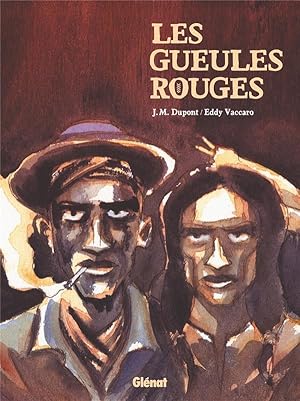 Bild des Verkufers fr les gueules rouges zum Verkauf von Chapitre.com : livres et presse ancienne