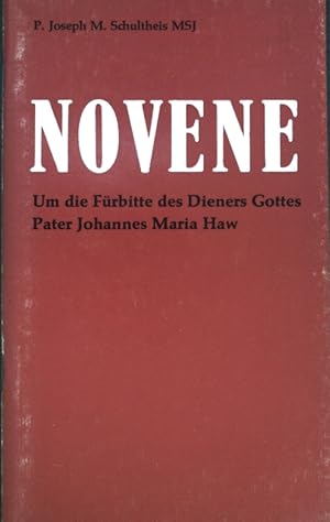 Bild des Verkufers fr Novene : um die Frbitte d. Dieners Gottes Pater Johannes Maria Haw ; mit kurzen Lebensdaten u.e. Darst. seiner Persnlichkeit. Aktuelle Schriften zum Verkauf von books4less (Versandantiquariat Petra Gros GmbH & Co. KG)