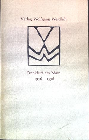 Seller image for Verlag Wolfgang Weidlich, Frankfurt am Main : 20 Jahre Verlagsttigkeit 1956 - 1976. for sale by books4less (Versandantiquariat Petra Gros GmbH & Co. KG)