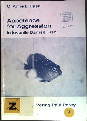 Seller image for Appetence for aggression in juvenile damsel fish. Zeitschrift fr Tierpsychologie; Beih. 7 for sale by books4less (Versandantiquariat Petra Gros GmbH & Co. KG)