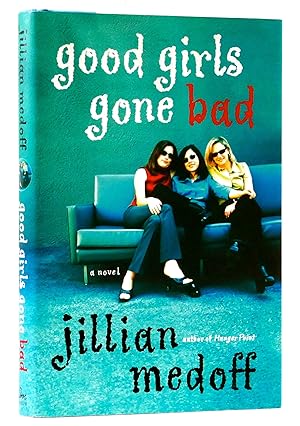 Seller image for Good Girls Gone Bad: A Novel for sale by Black Falcon Books