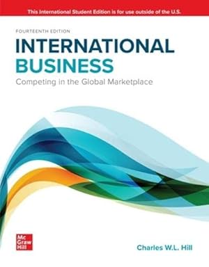 International Business: Competing in the Global Marketplace ( 14th International Edition ) ISBN:9...