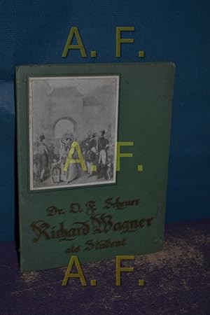 Bild des Verkufers fr Richard Wagner als Student (Berhmte Mnner als Verbindungsstudenten 1) zum Verkauf von Antiquarische Fundgrube e.U.