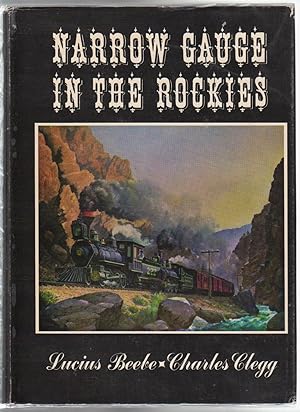 Seller image for NARROW GAUGE IN THE ROCKIES for sale by BOOK NOW