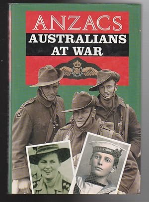 Immagine del venditore per ANZACS AUSTRALIANS AT WAR, A Narrative History venduto da BOOK NOW