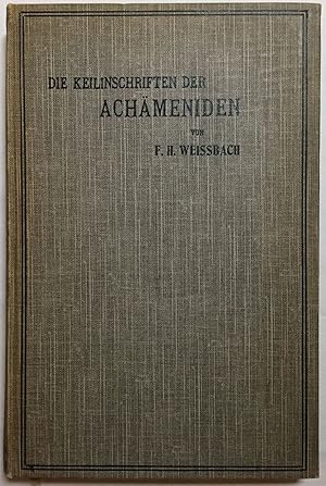 Imagen del vendedor de Die Keilinschriften der Achmeniden a la venta por Meretseger Books