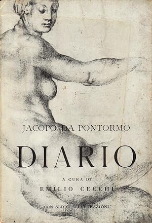 Seller image for Diario 'fatto nel tempo che dipingeva il coro di San Lorenzo' (1554-1556). A cura di Emilio Cecchi. for sale by DARIS SAS