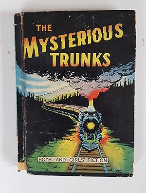 Seller image for The Mysterious Trunks for sale by Swallow Hill Books