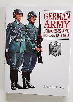 Seller image for German Army Uniforms and Insignia, 1933-1945 for sale by Swallow Hill Books