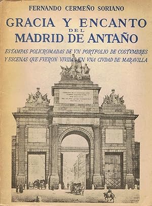 Imagen del vendedor de GRACIA Y ENCANTO DEL MADRID DE ANTAO a la venta por Librera Torren de Rueda