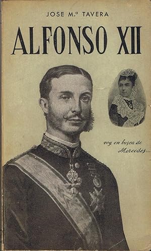 Imagen del vendedor de ALFONSO XIII. Voy en busca de Mercedes a la venta por Librera Torren de Rueda