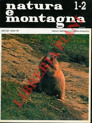 Natura e montagna. Periodico trimestrale di divulgazione naturalistica.