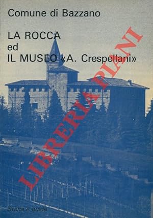 La Rocca bentivolesca e il Museo Civico "A. Crespellani" di Bazzano.