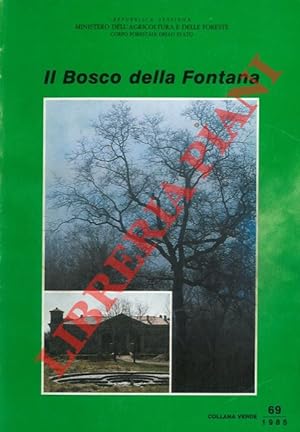 Il Bosco della Fontana. (Cenni di varia natura).