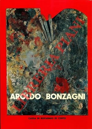 Seller image for Aroldo Bonzagni. for sale by Libreria Piani