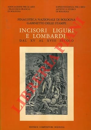 Incisori liguri e lombardi dal XV al XVIII secolo.
