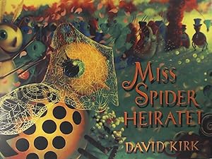 Miss Spider heiratet