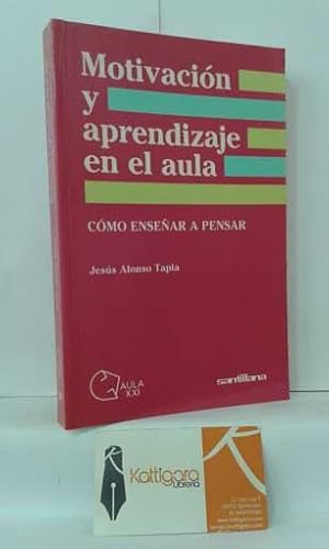 Imagen del vendedor de MOTIVACIN Y APRENDIZAJE EN EL AULA, CMO ENSEAR A PENSAR a la venta por Librera Kattigara