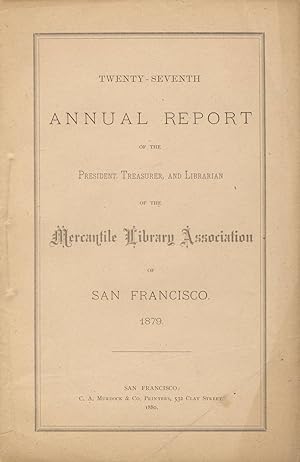 Twenty-seventh annual report of the president, treasurer, and librarian of the Mercantile Library...