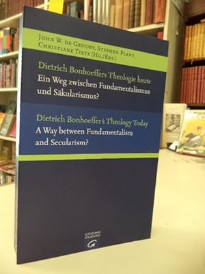 Image du vendeur pour Dietrich Bonhoeffers Theologie heute, Ein Weg zwischen Fundamentalismus und Sakularismus / Dietrich Bonhoeffer's Theology Today, A Way between Fundamentalism and Secularism mis en vente par The Odd Book  (ABAC, ILAB)