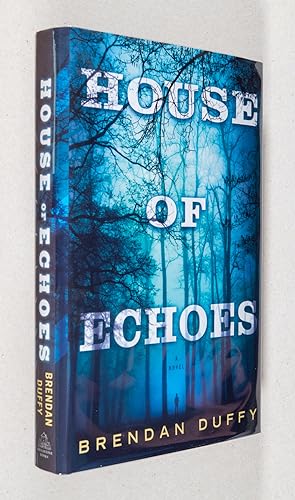 Imagen del vendedor de House of Echoes; A Novel a la venta por Christopher Morrow, Bookseller