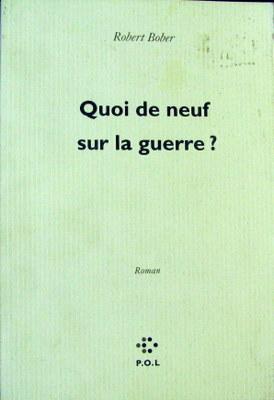 Image du vendeur pour Quoi De Neuf Sur La Guerre: Roman mis en vente par Livres Norrois