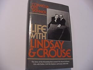 Bild des Verkufers fr Life With Lindsay and Crouse (SIGNED Plus Associated Signatures) zum Verkauf von Daniel Montemarano