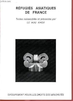 Bild des Verkufers fr REFUGIES ASIATIQUES DE FRANCE zum Verkauf von Le-Livre