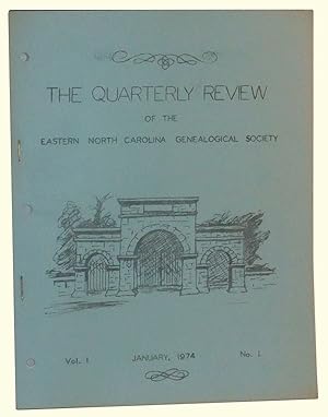 The Quarterly Review of the Eastern North Carolina Genealogical Society. Vol. I, No. 1 (January, ...