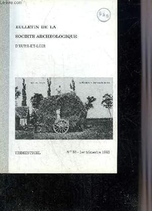 Seller image for BULLETIN DE LA SOCIETE ARCHEOLOGIQUE D'EURE ET LOIR - 1ER TRIMESTRE 1993 N36 - Quids en Syrie par Raymond Bouquery - prospection gophysique dans la cathdrale de Chartres par M.Dabas - monnaies romaines en Beauce par Daniel Jalmain etc. for sale by Le-Livre