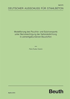 Modellierung des Feuchte- und Salztransports unter Berücksichtigung der Selbstabdichtung in zemen...