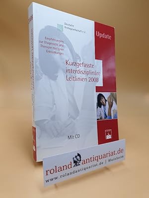 Bild des Verkufers fr Kurzgefasste interdisziplinre Leitlinien 2008: Empfehlungen zur Diagnostik und Therapie maligner Erkrankungen, Mit CD zum Verkauf von Roland Antiquariat UG haftungsbeschrnkt