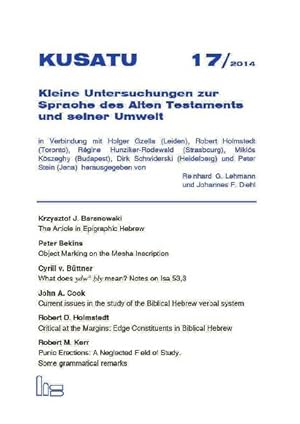 Seller image for KUSATU 17/2014. Kleine Untersuchungen zur Sprache des Alten Testaments und seiner Umwelt , Heft 17. for sale by Roland Antiquariat UG haftungsbeschrnkt