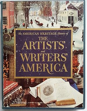 The American Heritage History of The Artists' and Writers' America (Two-Volume Deuxe Boxed Set)