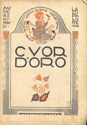 CUOR D'ORO, rivista per ragazzi - 1925 - numero 21 del 01 NOVEMRE 1925 - ANNO QUARTO (copertina a...