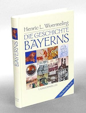 Seller image for Die Geschichte Bayerns. Das Buch zur Fernsehserie. for sale by Antiquariat An der Rott Oswald Eigl