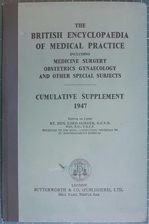 The British Medical Encyclopaedia Of Medical Practice Cumulative Supplement 1947