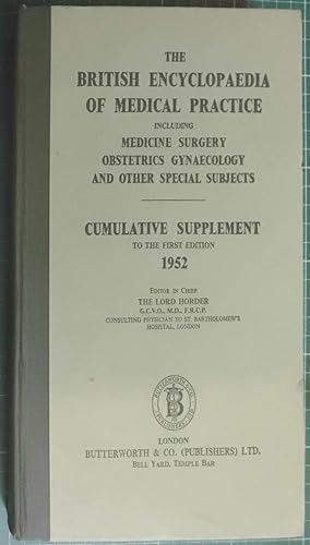 The British Medical Encyclopaedia Of Medical Practice Cumulative Supplement 1952