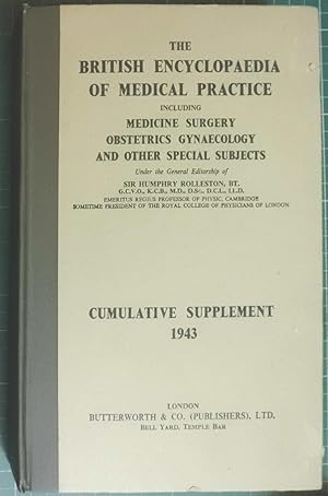 The British Medical Encyclopaedia Of Medical Practice Cumulative Supplement 1943